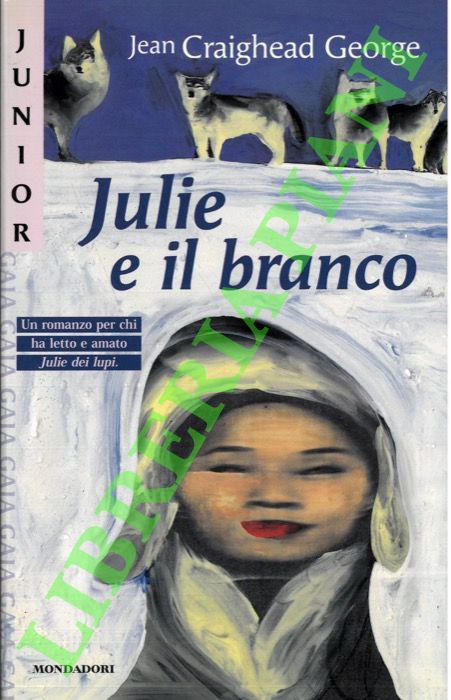 CRAIGHEAD GEORGE Jean - - Julie e il branco.