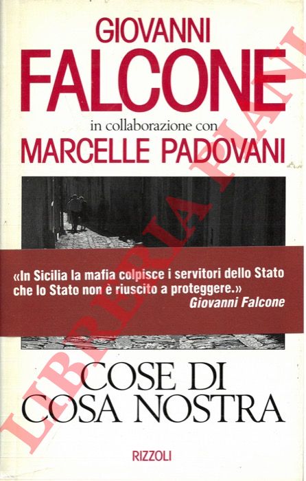 FALCONE Giovanni - - Cose di Cosa Nostra.
