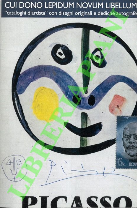 CARRERA Mauro - DALL'ACQUA Marzio - - Cui dono lepidum novum libellum. 'Cataloghi d'artista' con disegni originali e dediche autografe.