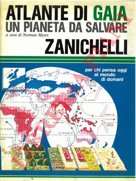 (MYERS Norman) - - Atlante di Gaia. Un pianeta da salvare.
