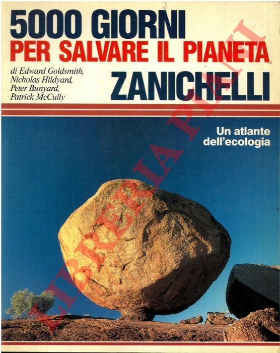 GALDSMITH Edward et AA. - - 5000 giorni per salvare il pianeta.