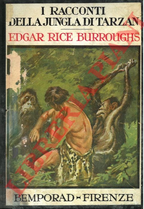 BURROUGHS Edgar Rice - - I racconti della jungla di Tarzan.