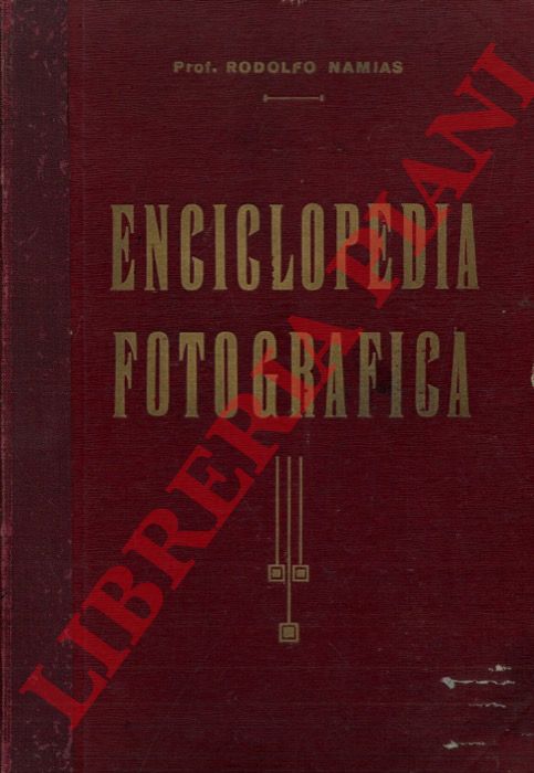 NAMIAS Rodolfo - - Enciclopedia fotografica. 8a edizione.