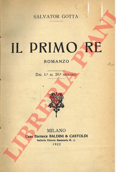 GOTTA Salvator - - Il primo re.