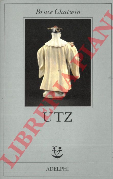 CHATWIN Bruce - - UTZ.