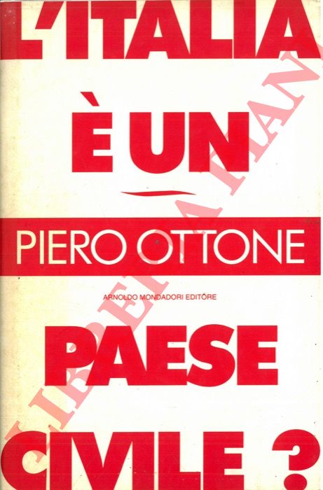 OTTONE Piero - - L'Italia  un Paese civile?