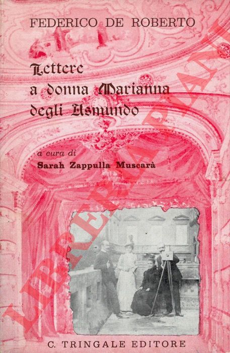 DE ROBERTO Federico - - Lettere a donna Marianna degli Asmundo.