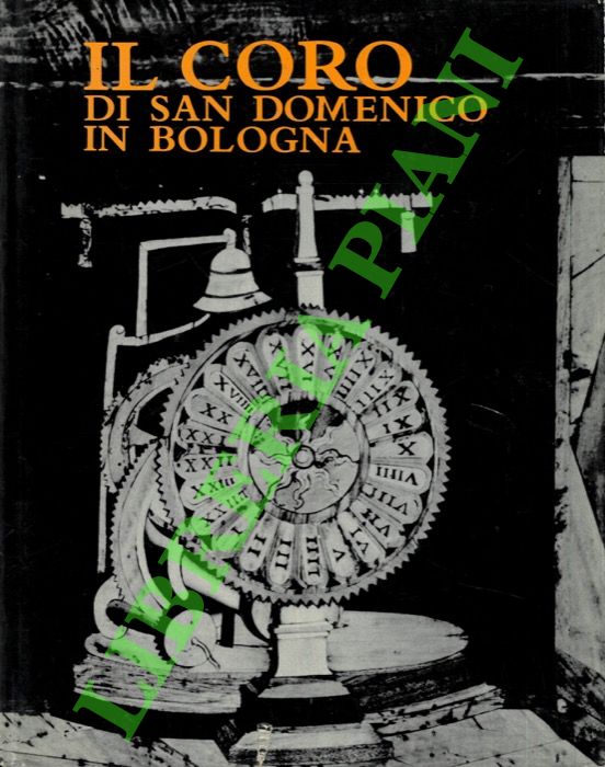 ALCE Venturino - - Il coro di San Domenico in Bologna.