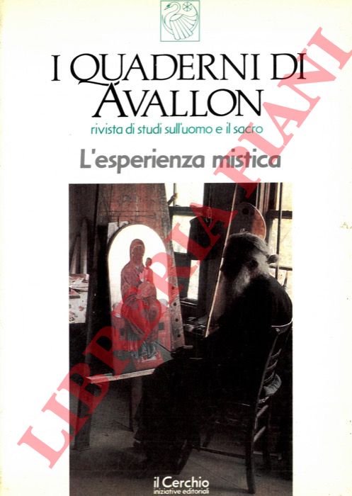 - - I Quaderni di Avallon. L'esperienza mistica.