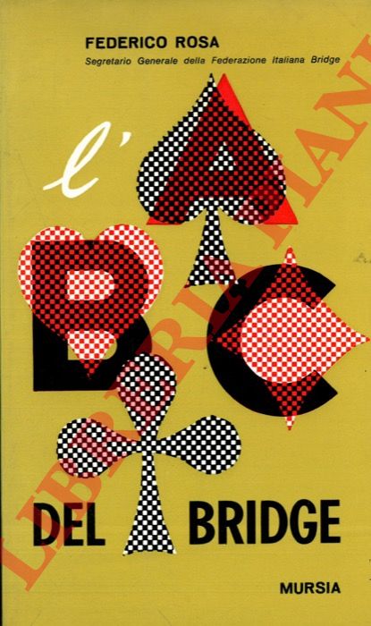 ROSA Federico - - L'ABC del Bridge.