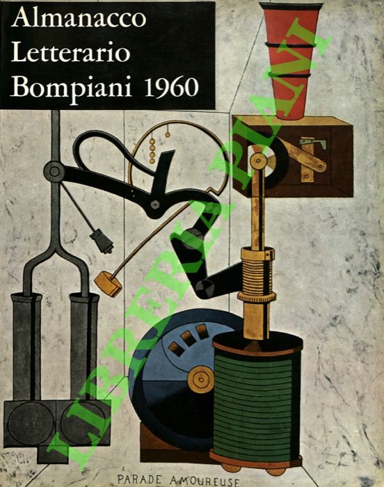(MORANDO Sergio) - - Almanacco letterario Bompiani 1960.