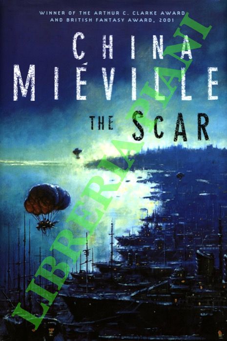 MIEVILLE China - - The Scar.