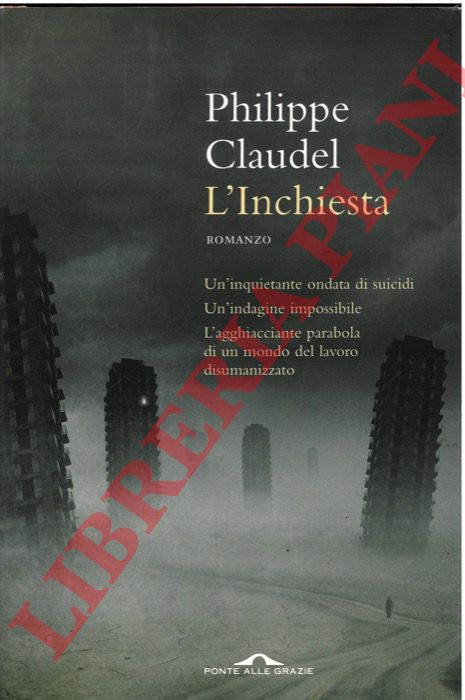 CLAUDEL Philippe - - L'Inchiesta.
