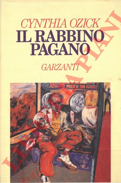 OZICK Cynthia - - Il rabbino pagano.