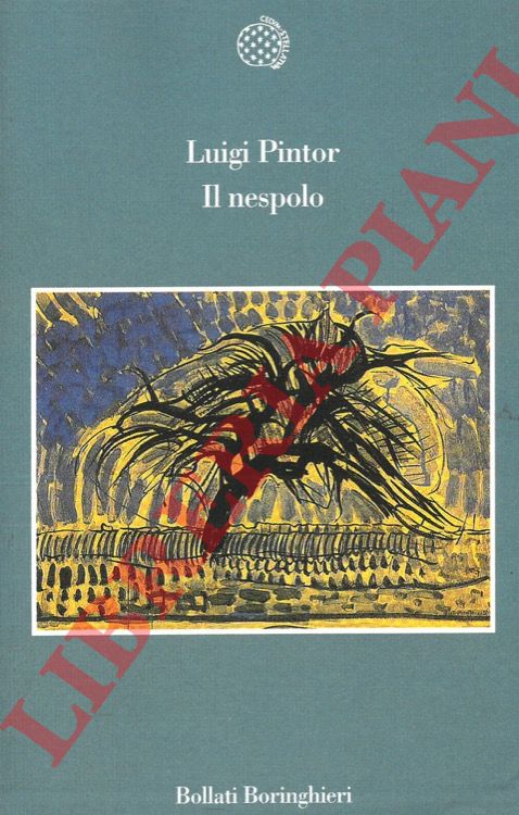 PINTOR Luigi - - Il nespolo.