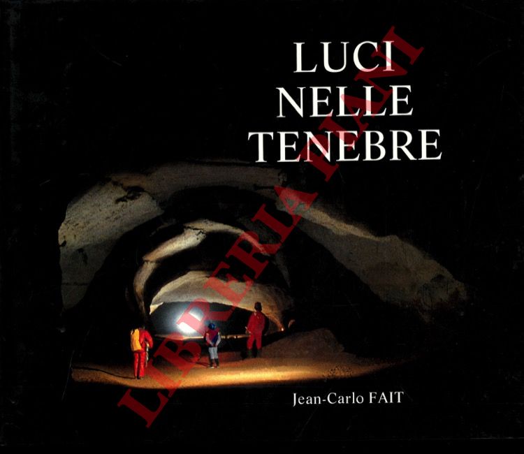 FAIT Jean-Carlo - - Luci nelle tenebre.