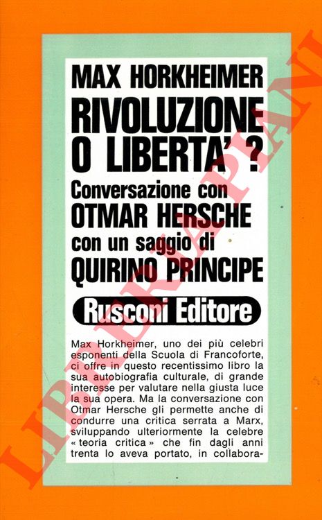 HORKHEIMER Max - - Rivoluzione o libert?