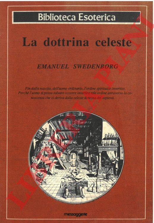 SWEDENBORG Emanuel - - La dottrina celeste.