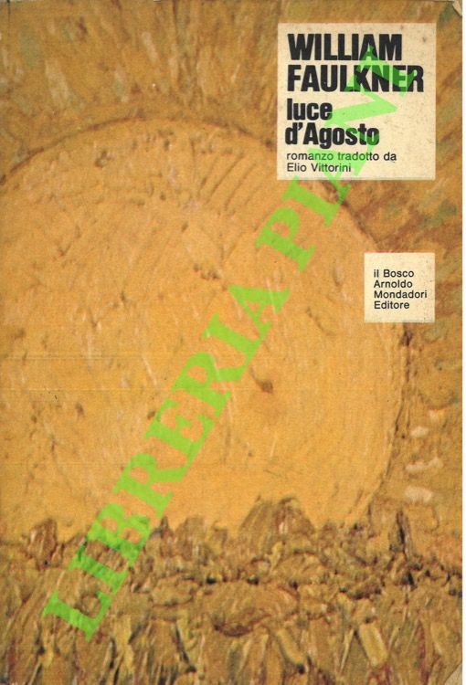 FAULKNER William - - Luce d'agosto.