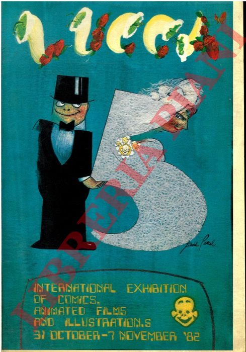 - - Lucca. Salone internazionale dei comics, del film d'animazione e dell'illustrazione. Lucca 31 ott. - 7 nov. 1982.