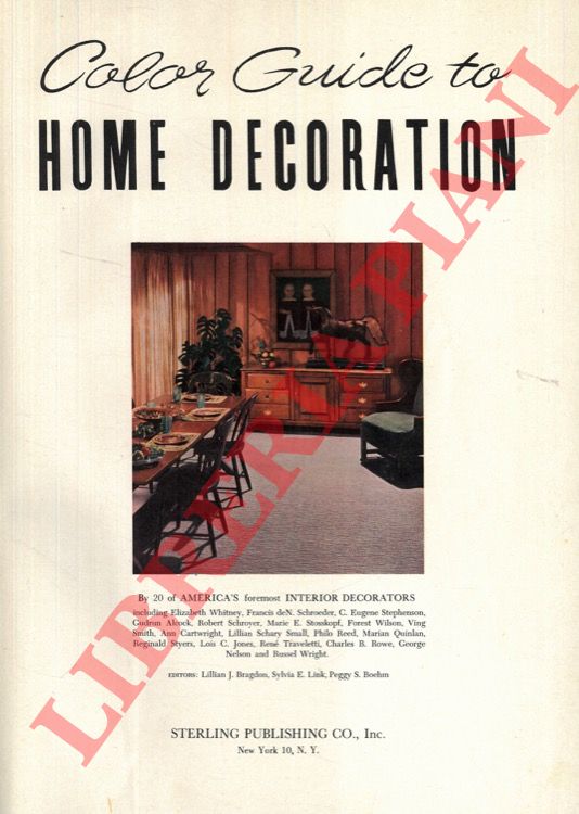 AA.VV. - - Color guide to home decoration. By 20 of American's foremost interior decorators.