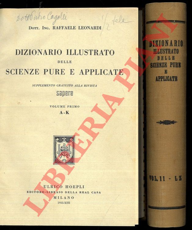 LEONARDI Raffaele - - Dizionario illustrato delle scienze pure e applicate.
