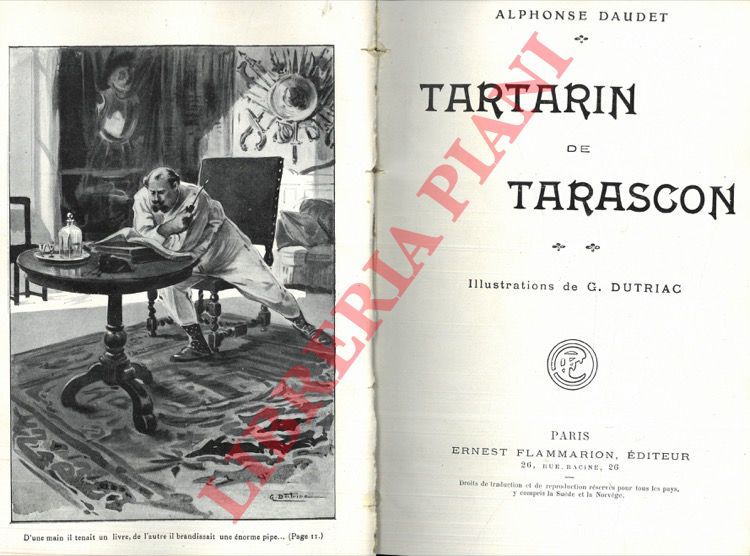 DAUDET Alphonse - - Tartarin de Tarascon. Unito a: Tartarin sur les Alpes. Unito a: Port-Tarascon. Dernires aventures de l'illustre Tartarin.