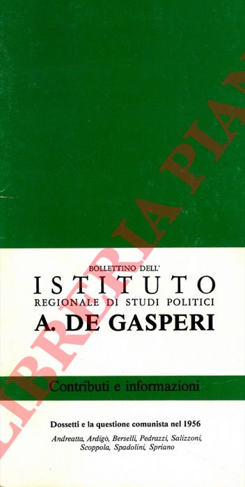 - - Societ & Politica. Bollettino dell'Istituto Regionale di Studi Politici 'Alcide de Gasperi'.