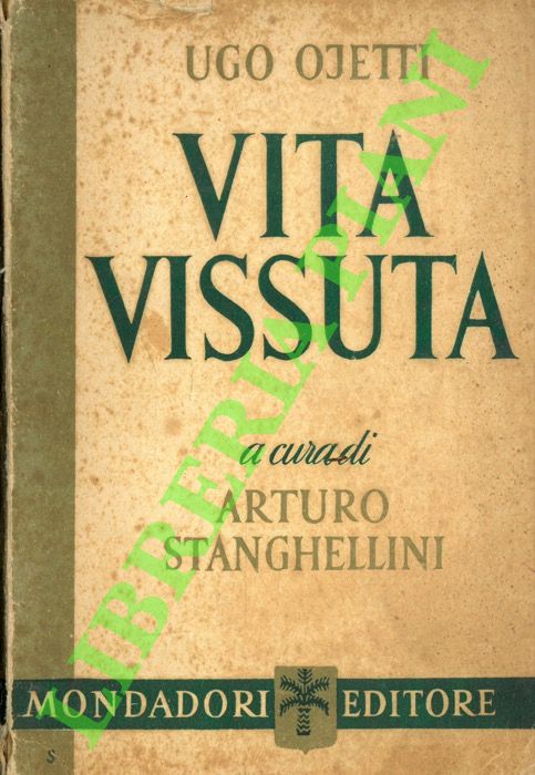 OJETTI Ugo - - Vita vissuta.