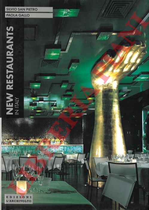 SAN PIETRO Silvio - GALLO Paola - - New Restaurants in Italy.