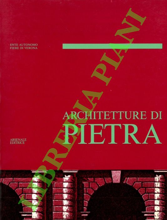 (PAVAN Vincenzo) - - Architetture di pietra.