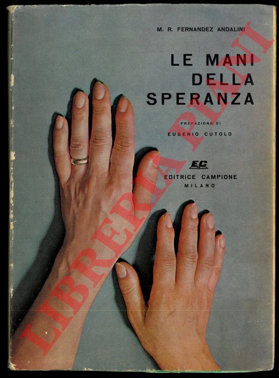 FERNANDEZ ANDALINI Maria Rosaria - - Le mani della speranza.