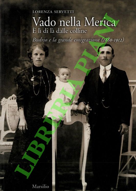 SERVETTI Lorenza - - Vado nella Merica. E' l