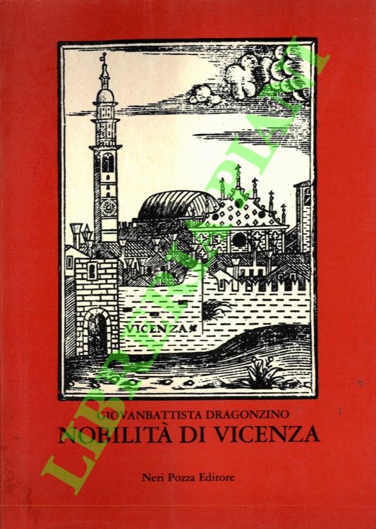 DRAGONZINO Giovanbattista - - Nobilt di Vicenza.