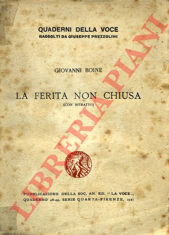 BOINE Giovanni - - La ferita non chiusa.