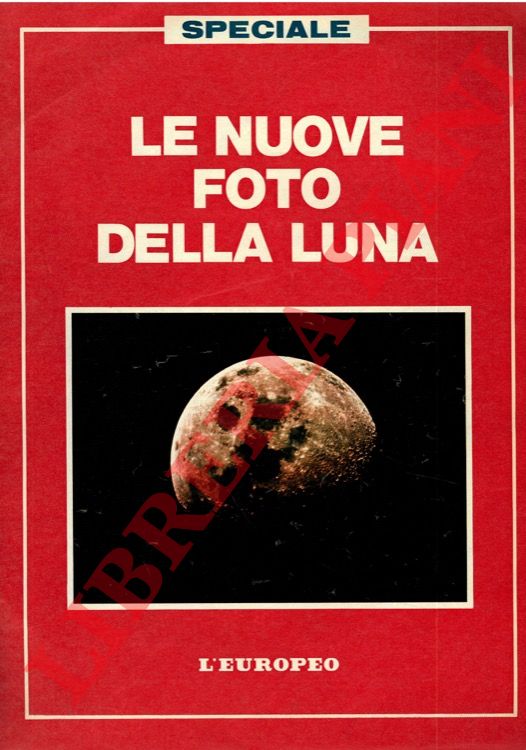 - - Le nuove foto della Luna.