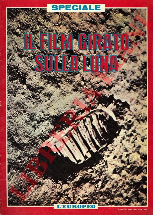 - - Il film girato sulla Luna.