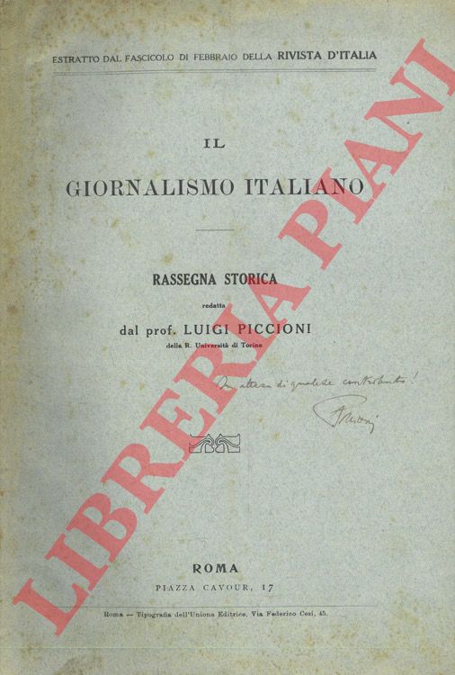 (PICCIONI Luigi) - - Il giornalismo italiano. Rassegna storica.