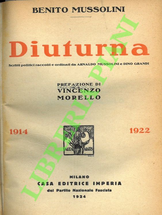 MUSSOLINI Benito - - Diuturna.