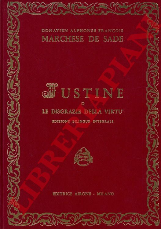 DE SADE Donatien Alphonse Franois - - Justine o Le disgrazie della virt.