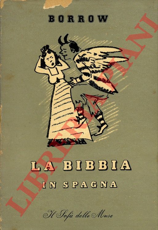 BORROW George-Henry - - La Bibbia in Spagna.