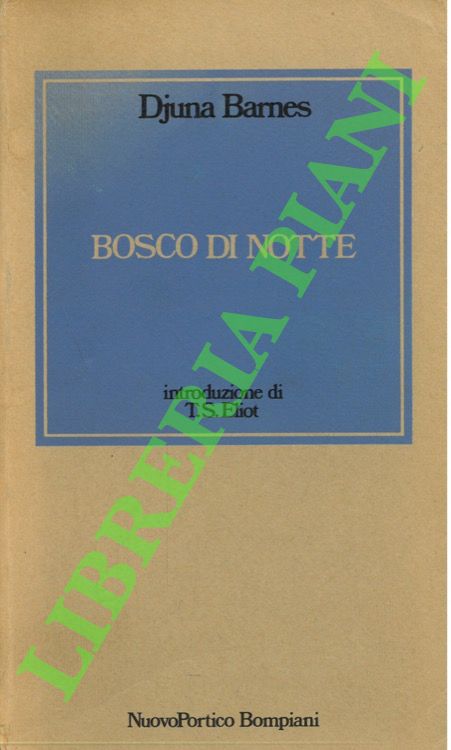 BARNES Djuna - - Bosco di notte.