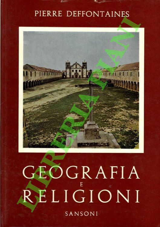 DEFFONTAINES Pierre - - Geografia e religioni.