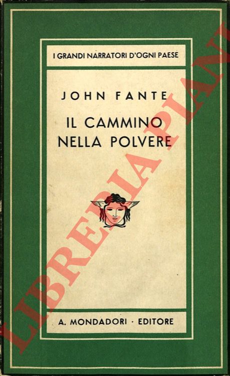 FANTE John - - Il cammino della polvere.