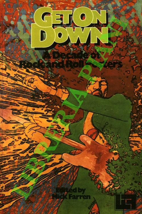 FARREN Mick - - Get On Down: A Decade of Rock and Roll Posters.