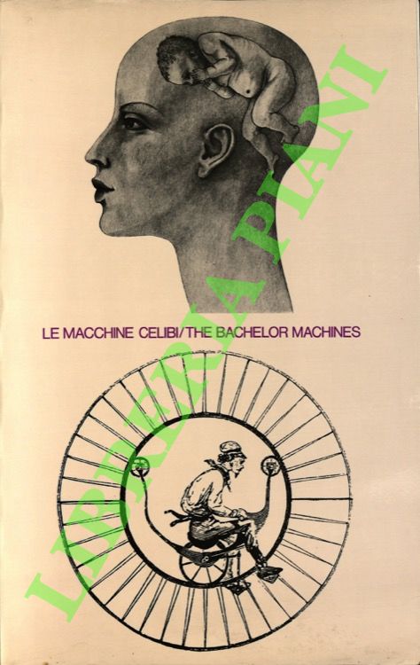 (CLAIR Jean - SZEEMANN Harald) - - Le macchine celibi / The Bachelor Machines.