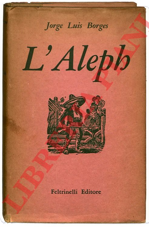 BORGES Jorge Luis - - L'Aleph.