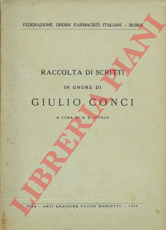 (VITOLO A. E.) - - Raccolta di scritti in onore di Giulio Conci.