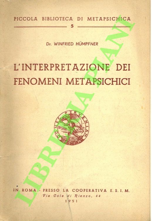 HUMPFNER Winfried - - L'interpretazione dei fenomeni psichici.