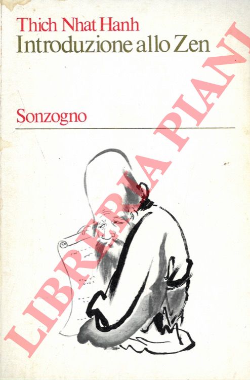 Thich Nhat Hahn - - Introduzione allo Zen.